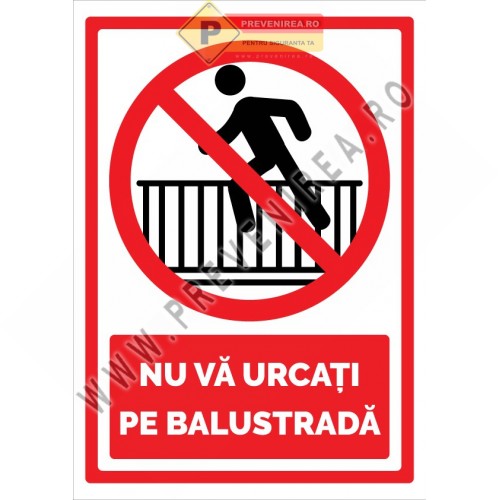 Indicator Nu vă urcați pe balustradă