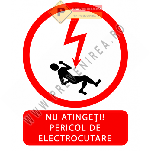 Indicator „Nu atingeți – Pericol de electrocutare” | Semn de avertizare electrică, siguranță industrială