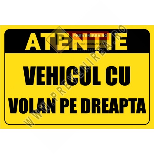 Indicator Atenție Vehicul cu Volan pe Dreapta Indicator Atenție Vehicul cu Volan pe Dreapta