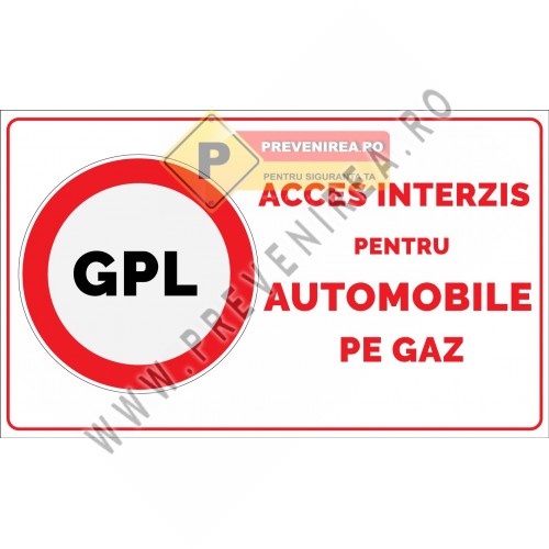 Indicator GPL – Acces Interzis pentru Automobile pe Gaz | Semn Rutier Siguranță și Restricție