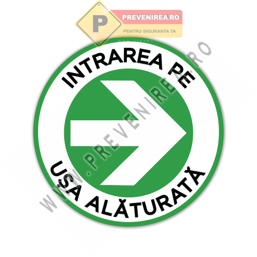 Indicator Intrare pe ușa alăturată la dreapta” – semn direcțional clar și vizibil