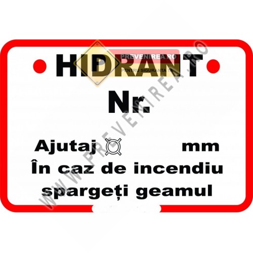 Semn pentru hidrant - Sparge geamul” – număr personalizat