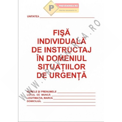 Fișă Individuală de Instruire PSI – Prevenire și Stingere Incendii Personalizată pentru Angajați