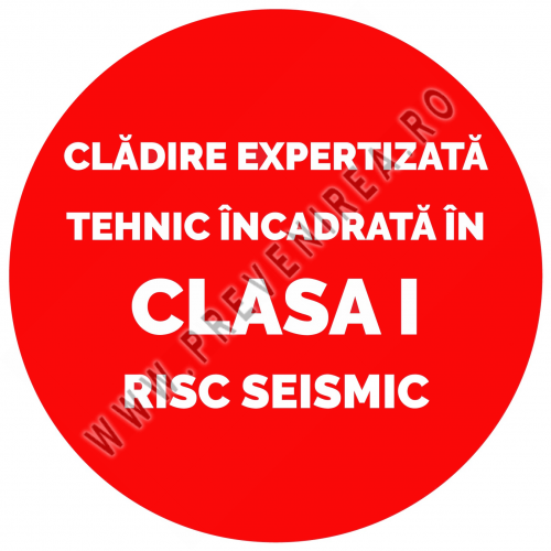 Indicator Clădire Expertizată Tehnic – Clasa I Risc Seismic | Placă Semnalizare Oficială