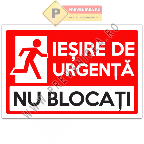 Indicator Nu Blocați Ieșirea de Urgență