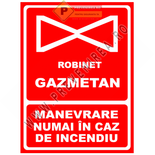 Indicator pentru robinet gaz metan – instrucțiuni de manevrare numai în caz de incendiu
