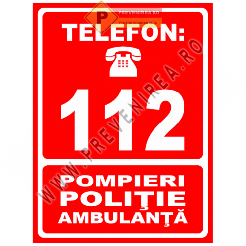 Indicator 112 Pompieri Poliție Ambulanță – Semn Informativ de Urgență Indicator 112 Pompieri Poliție Ambulanță – Semn Informativ de Urgență