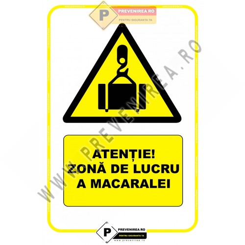 Indicator Atenție Zona de Lucru a Macaralei