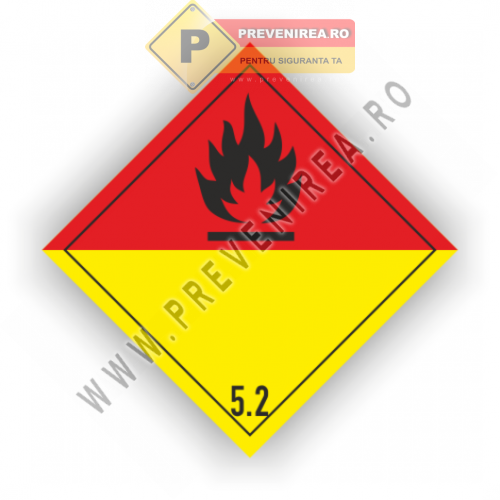 Etichete Peroxizi Organici Clasa 5.2 – Siguranță și Conformitate ADR/GHS Etichete Peroxizi Organici Clasa 5.2 – Siguranță și Conformitate ADR/GHS