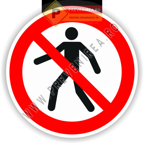 Etichete pentru protecţia locului de muncă – Interzis persoanelor neautorizate