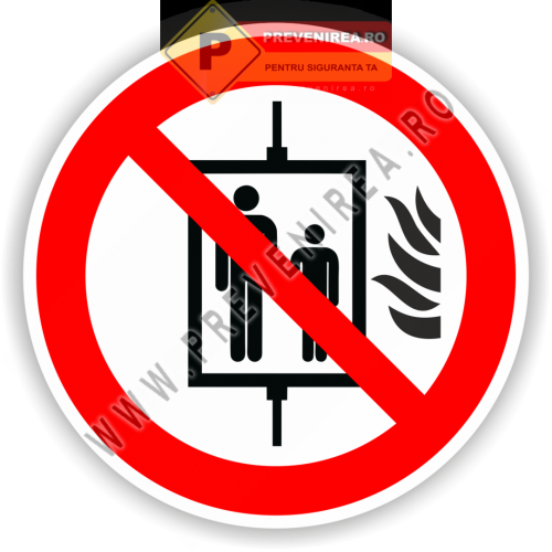 Etichete de avertizare incendiu – Nu folositi liftul, protejează viaţa