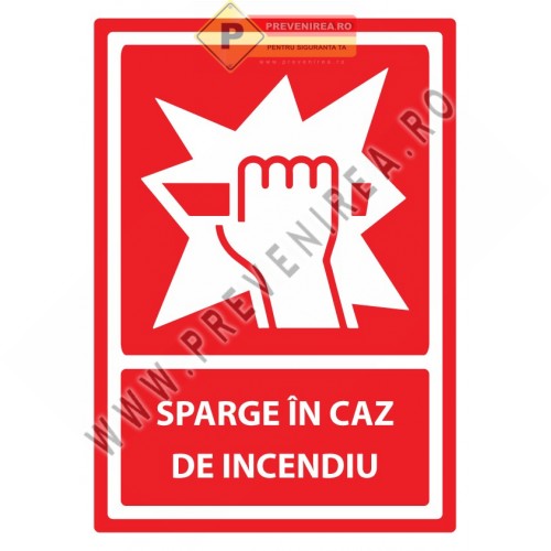 Indicator Sparge în Caz de Incendiu” – Conform Normelor PSI