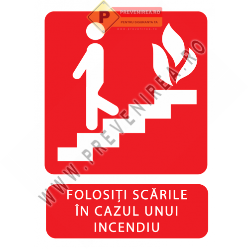 Indicator de securitate la incendiu pentru clădiri publice și industriale – Folosiți scările”