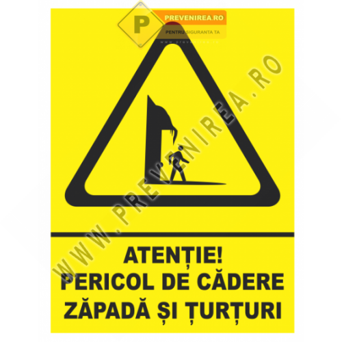 Indicator pericol cădere zăpadă și țurțuri – Semnalizare de siguranță
