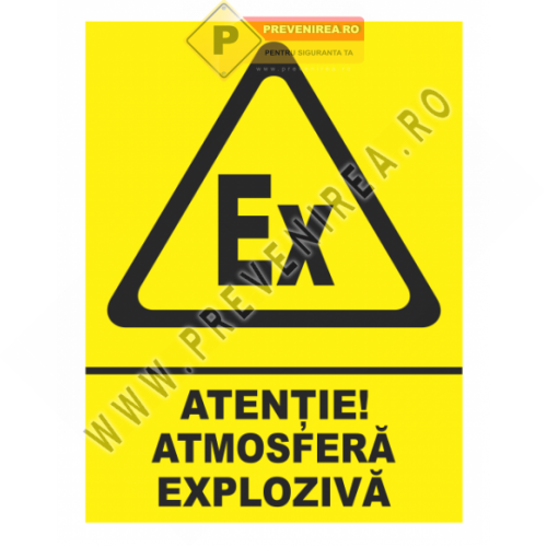 Indicator Atmosferă explozivă” – Semnalizare ATEX pentru zone cu risc de explozie Indicator Atmosferă explozivă” – Semnalizare ATEX pentru zone cu risc de explozie