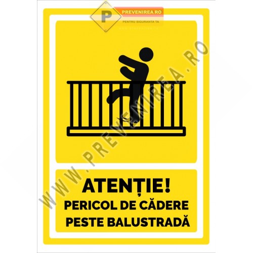 Semn de avertizare Atenție! Pericol de cădere peste balustradă” – placă rezistentă interior si exterior