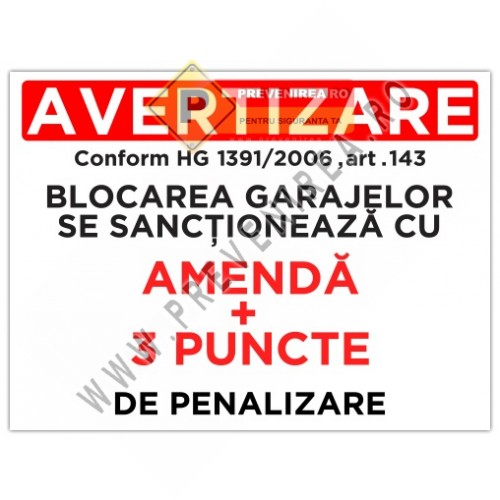 Indicator Nu blocați garajul pentru parcare în fața garajului și protejarea căii de acces