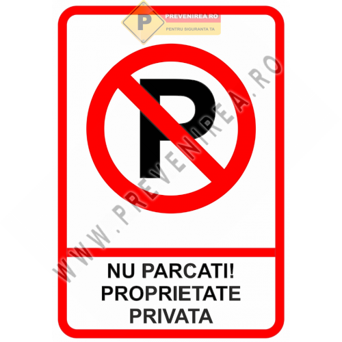 Indicator „Nu parcați – Proprietate privată” | Plăcuță semnalizare acces interzis, rezistentă exterior Indicator „Nu parcați – Proprietate privată” | Plăcuță semnalizare acces interzis, rezistentă exterior