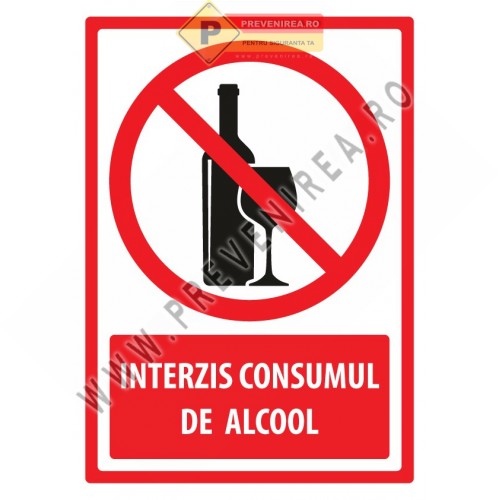 Indicator Interzicere Alcool – Placă Vizibilă, Rezistentă, Ideală pentru Instituții și Firme