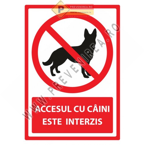 Indicator Accesul cu câini interzis” – semn informare clar și rezistent pentru spații publice și private