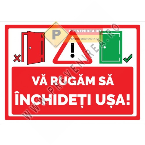 Indicator informativ Vă rugăm să închideți ușa” – Semnalizare pentru spații profesionale