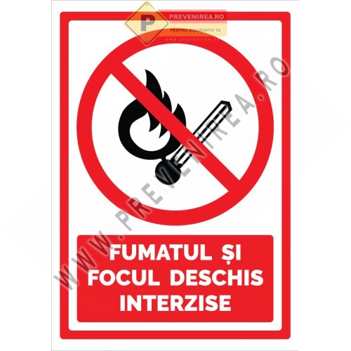 Semn avertizare Fumatul și focul deschis interzise” – placă durabilă pentru interior și exterior