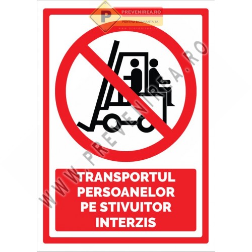 Semn Transportul Persoanelor pe Stivuitor Interzis | Indicator de Securitate SSM Semn Transportul Persoanelor pe Stivuitor Interzis | Indicator de Securitate SSM