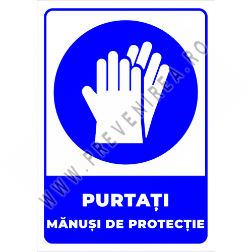 Indicator purtati manusi de protectie