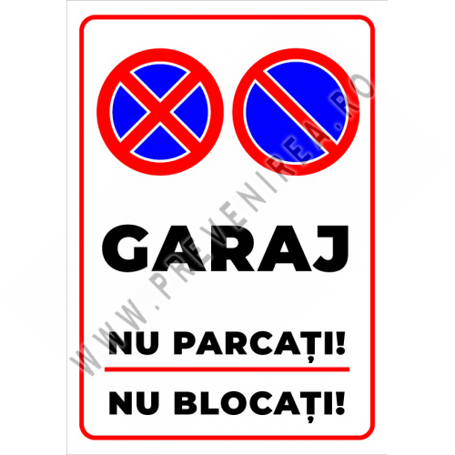 Indicator pentru garaj nu parcati si nu blocati
