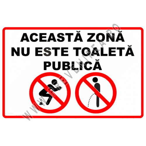 Indicator Această zonă nu este toaletă publică” – Semnalizare clară pentru protejarea spațiilor Indicator Această zonă nu este toaletă publică” – Semnalizare clară pentru protejarea spațiilor