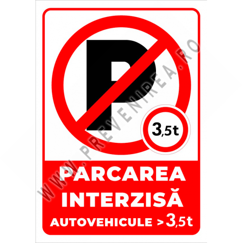 Indicator pentru parcare interzisa autovehicule 3,5t