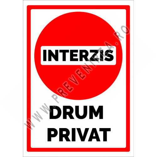 indicator interzis drum privat