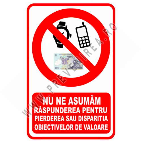 Indicator nu ne asumam raspunderea pentru pierderea sau disparitia obiectelor de valoare