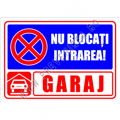 Indicator nu blocati intrarea garaj