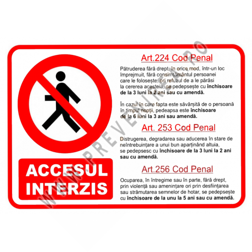 Indicator Accesul Interzis conform OUG 195/2002 și HG 1391/2006 Indicator Accesul Interzis conform OUG 195/2002 și HG 1391/2006