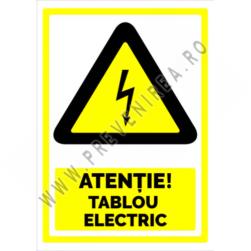 Indicator ATENȚIE TABLOU ELECTRIC” – Semnalizare de Siguranță pentru Tablouri Electrice Indicator ATENȚIE TABLOU ELECTRIC” – Semnalizare de Siguranță pentru Tablouri Electrice