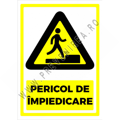 Indicator Pericol de Împiedicare pentru Semnalizarea Zonelor cu Risc Indicator Pericol de Împiedicare pentru Semnalizarea Zonelor cu Risc