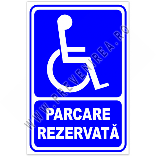 indicator pentru parcare rezervata persoanelor cu nevoi