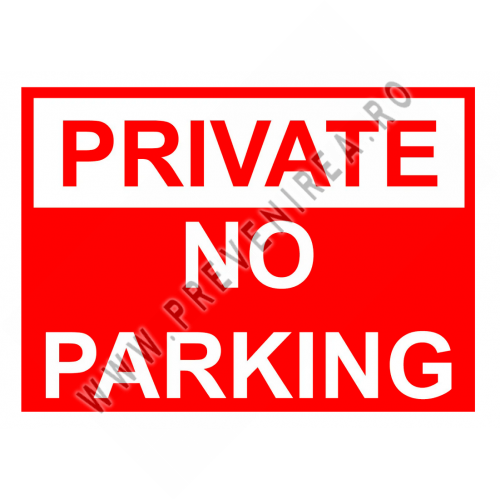 Semn private parking Semn private parking