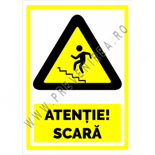 Semn atentie scara