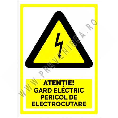Semn atentie gard electric pericol de electrocutare