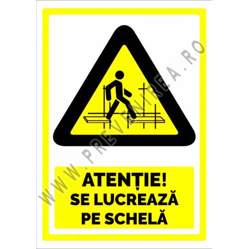 Semn pentru lucru pe schela