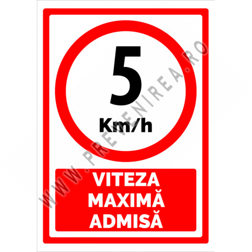 Semn  pentru 5 km viteza maxima admisa