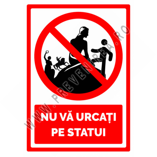 Semn  nu va urcati pe statui
