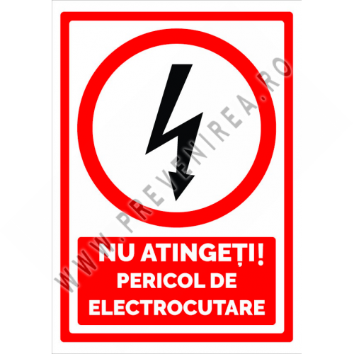 Semn nu atingeti pericol de electrocutare