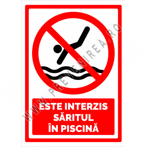 Semn este interzis saritul in piscina