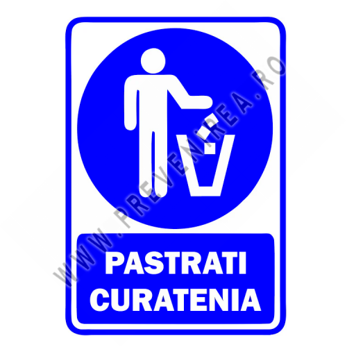 Semn pentru loc pastrati curatenia
