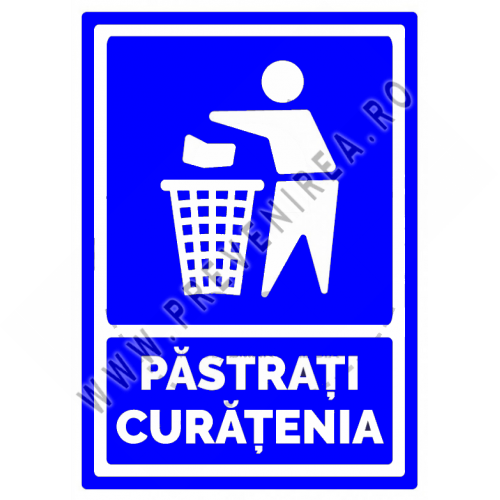 Semn de loc pastrati curatenia Semn de loc pastrati curatenia