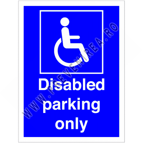 Sign disabled parking only Sign disabled parking only