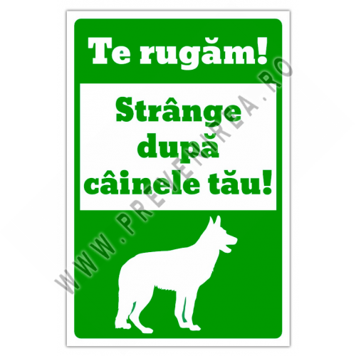 Semn te rugam strange dupa cainele tau Semn te rugam strange dupa cainele tau